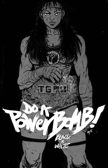 DO A POWERBOMB BLACK AND WHITE #1 (OF 3) CVR A DANIEL WARREN JOHNSON 7/8/2026