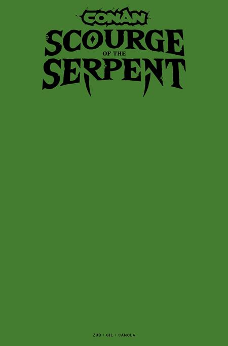 CONAN THE BARBARIAN SCOURGE OF THE SERPENT #1 (OF 4) CVR I BLANK SKETCH VAR (MR) 9/24/2025