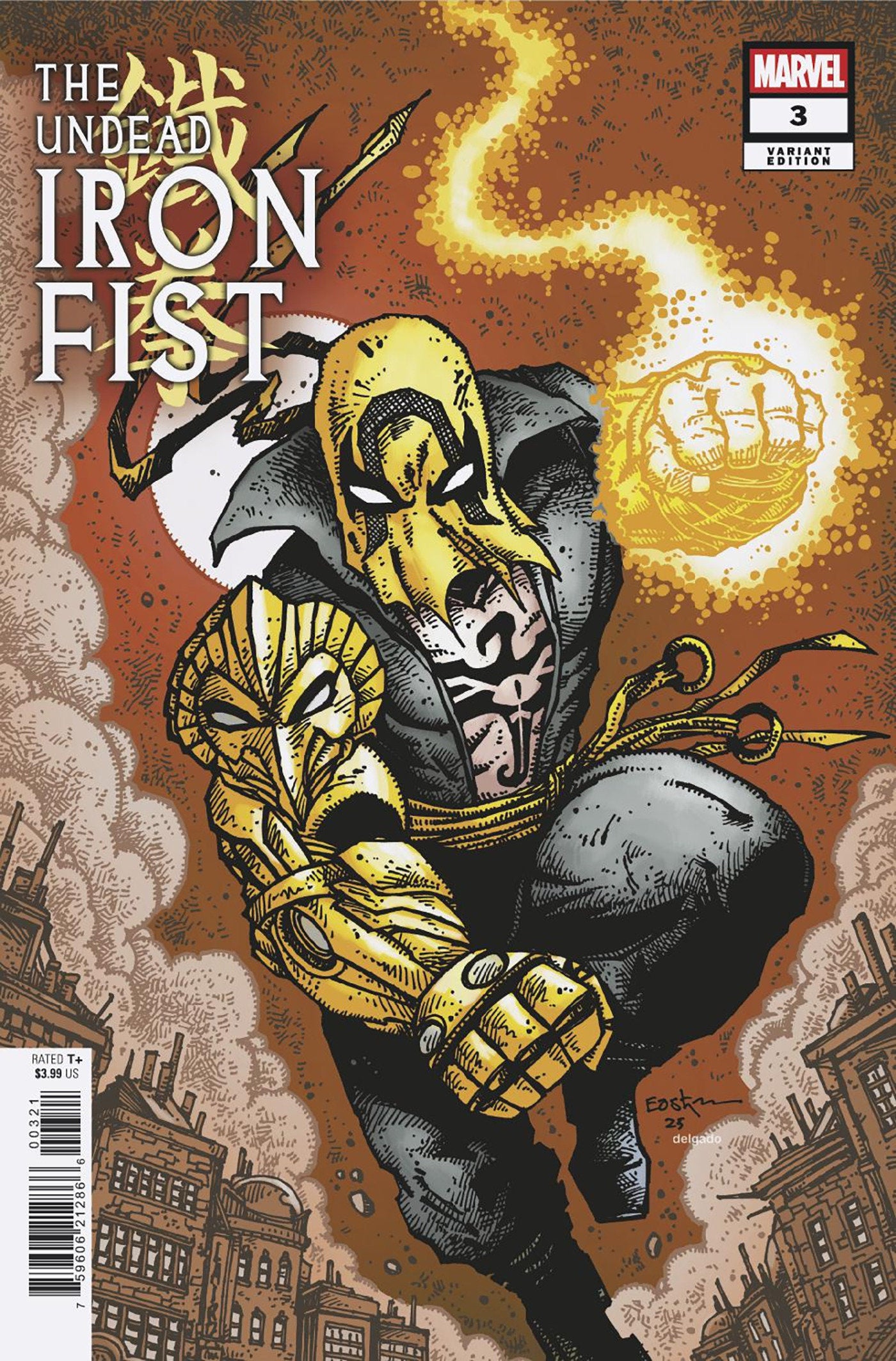 THE UNDEAD IRON FIST #3 KEVIN EASTMAN VARIANT 11/26/2025