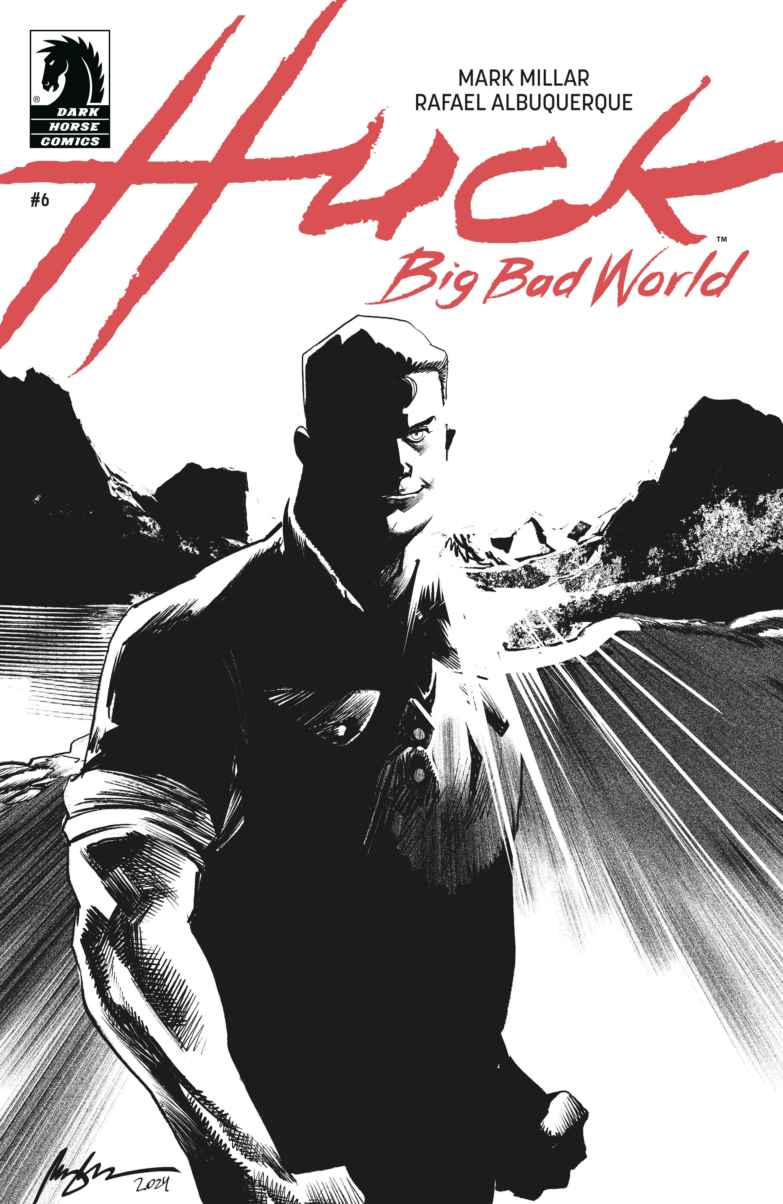 Huck: Big Bad World #6 (CVR B) (B&W) (Rafael Albuquerque) 11/05/2025