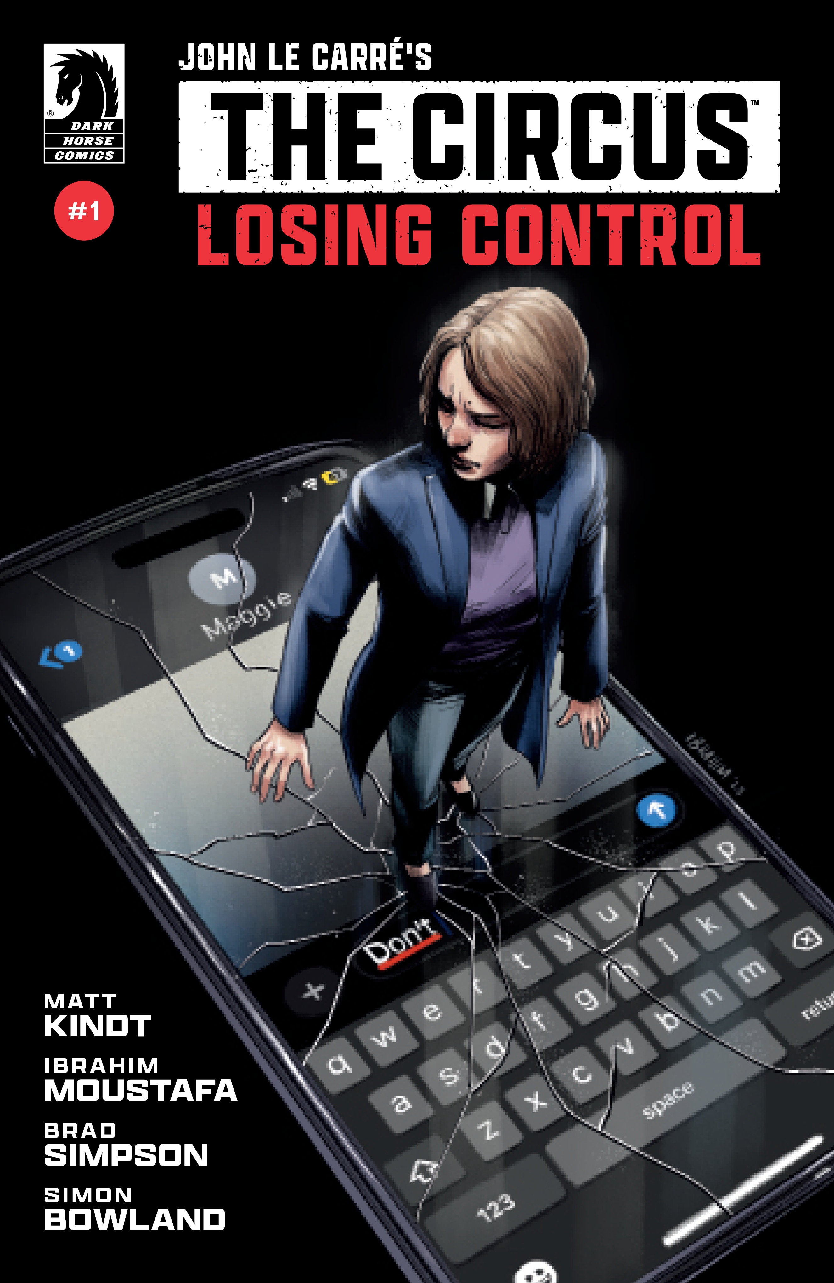 John Le Carré's: The Circus-Losing Control #1 (CVR A) (Ibrahim Moustafa) 11/19/2025