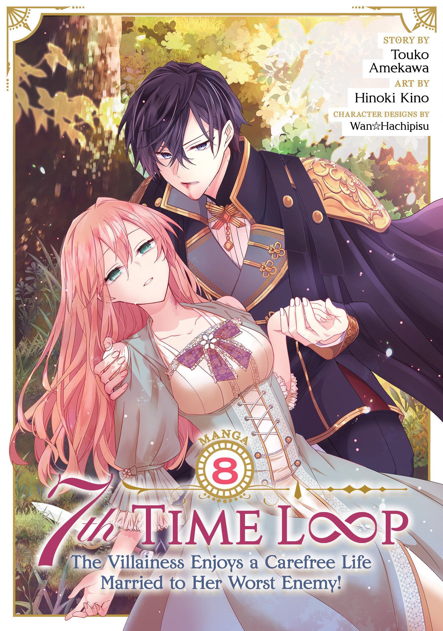 7th Time Loop: The Villainess Enjoys a Carefree Life Married to Her Worst Enemy! (Manga) Vol. 8 10/27/2026