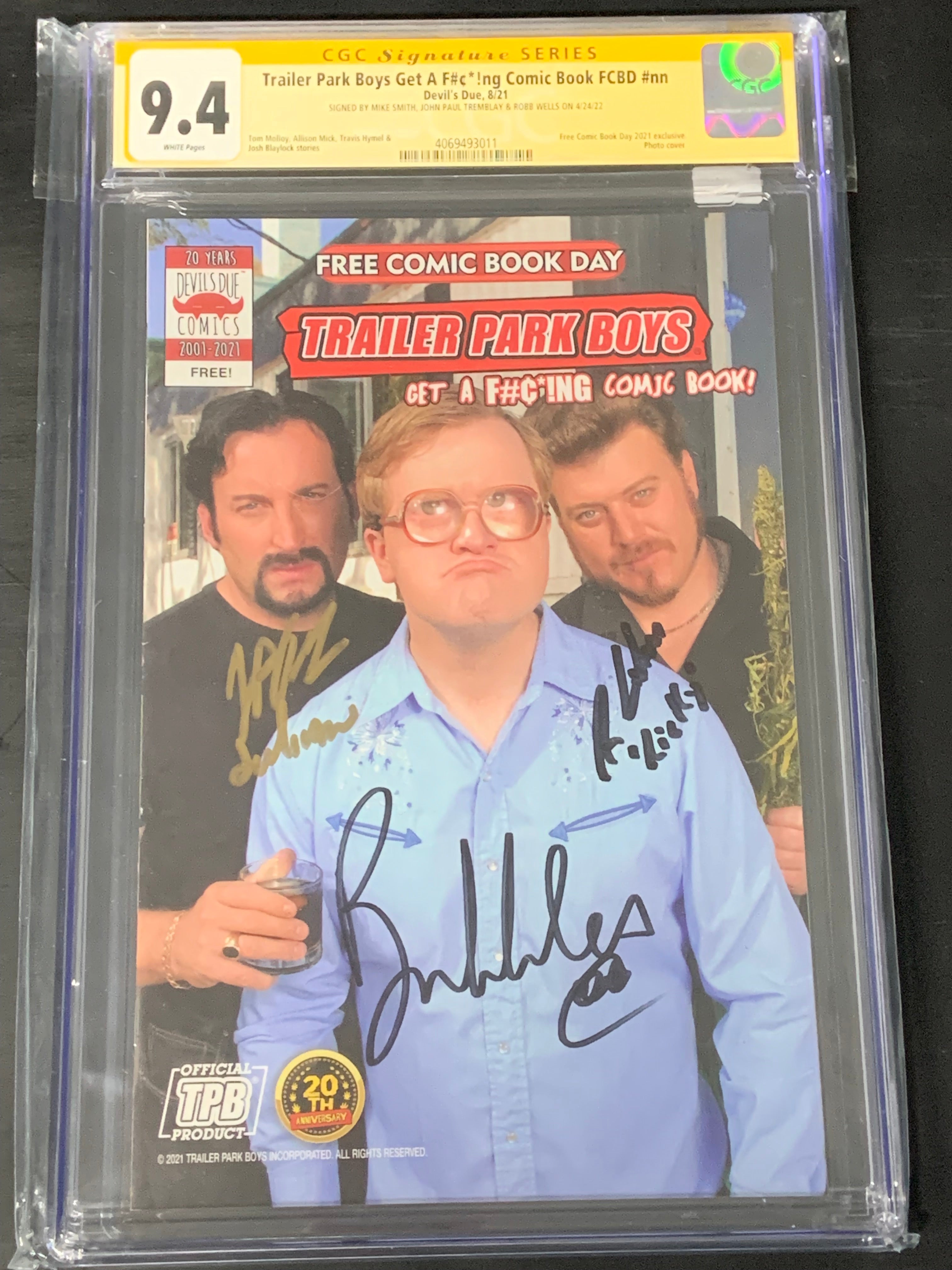 Trailer Park Boys Get A F#c*!ng Comic Book CGC 9.4 SS Triple Signed by The Boys!