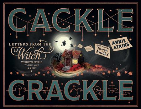 LETTERS FROM THE WITCH CACKLE CRACKLE HC 7/15/2026