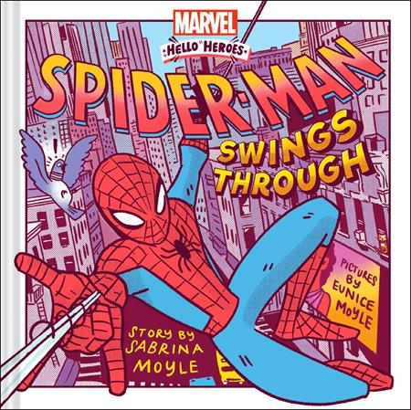 SPIDER-MAN SWINGS THROUGH HC (A MARVEL HELLO HEROES BOOK) 7/1/2026