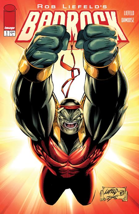 BADROCK #1 CVR D ROB LIEFELD LEGACY VAR 7/15/2026