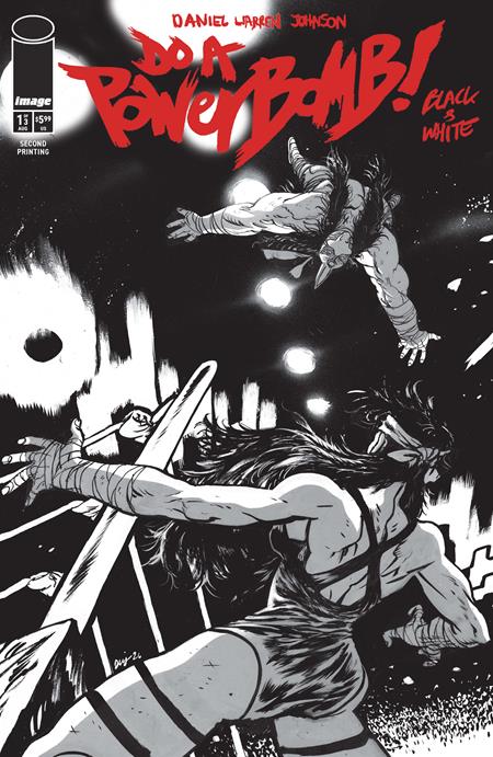 DO A POWERBOMB BLACK AND WHITE #1 (OF 3) 2ND PTG 8/5/2026