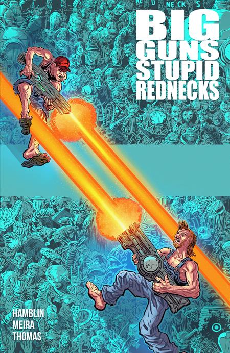 BIG GUNS STUPID REDNECKS TP (MR) 7/22/2026
