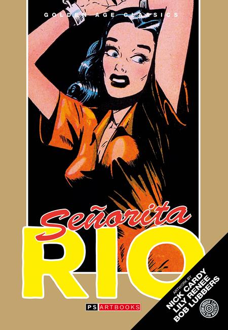 GOLDEN AGE CLASSICS SENORITA RIO HC VOL 02 7/8/2026