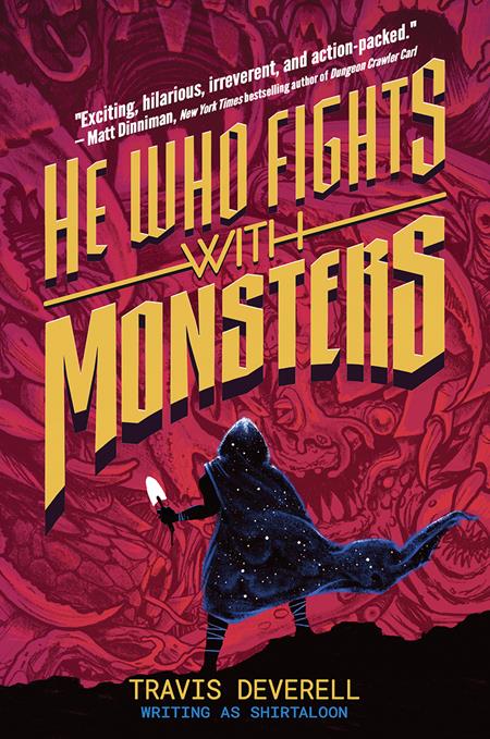HE WHO FIGHTS WITH MONSTERS NOVEL HC VOL 01 7/8/2026