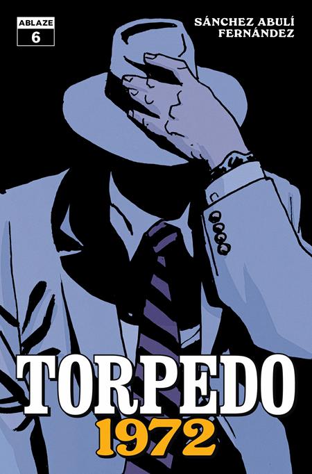 TORPEDO 1972 #6 (OF 6) CVR A LEANDRO FERNANDEZ (MR) 8/5/2026