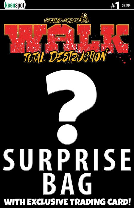 WALK TOTAL DESTRUCTION #1 (ONE SHOT) CVR B STEFANO CARDOSELLI SURPRISE COVER BAGGED WITH TRADING CARD VAR 8/26/2026