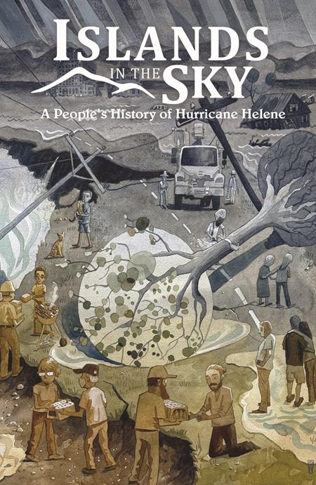 ISLANDS IN THE SKY TP A PEOPLES HISTORY OF HURRICANE HELENE 8/5/2026