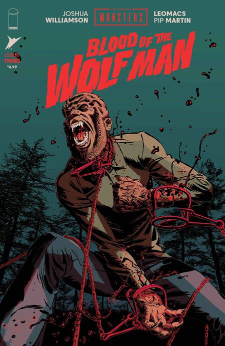 UNIVERSAL MONSTERS BLOOD OF THE WOLF MAN #3 (OF 4) CVR A LEOMACS & PIP MARTIN 8/26/2026