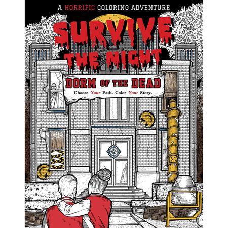 SURVIVE THE NIGHT DORM OF THE DEAD TP A HORRIFIC COLORING ADVENTURE 8/19/2026