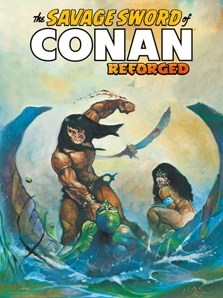 SAVAGE SWORD OF CONAN REFORGED #6 CVR C KENNETH MORRIS CARDSTOCK VAR (MR) 8/12/2026