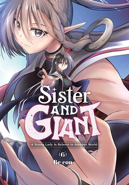 SISTER AND GIANT A YOUNG LADY IS REBORN IN ANOTHER WORLD TP VOL 06 8/26/2026