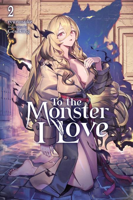 TO THE MONSTER I LOVE NOVEL VOL 02 8/12/2026