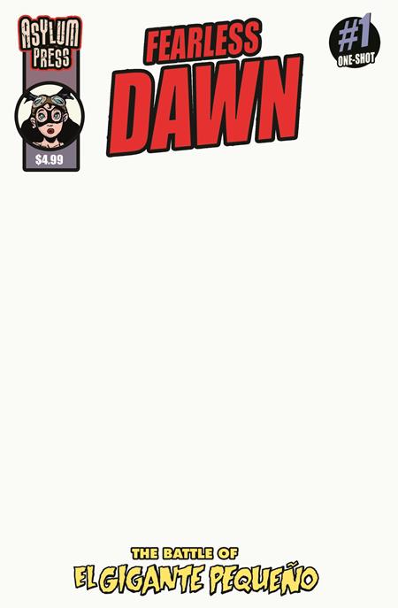 FEARLESS DAWN THE BATTLE OF EL GIGANTE PEQUENO (ONE-SHOT) CVR C STEVE MANNION BLANK SKETCH VAR 9/16/2026