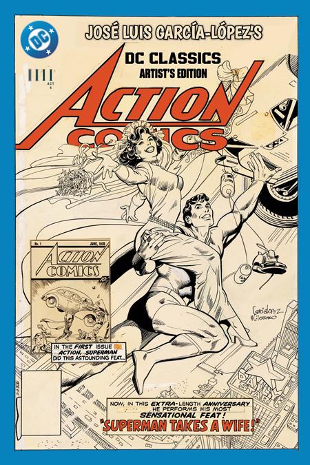 JOSE LUIS GARCIA-LOPEZS DC CLASSICS ARTISTS EDITION HC 3/30/2027