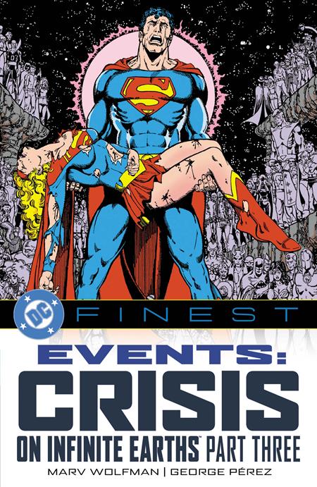 DC FINEST EVENTS CRISIS ON INFINITE EARTHS TP PART 03 11/17/2026