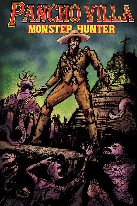 PANCHO VILLA MONSTER HUNTER #1 (OF 3) CVR C HECTOR RODRIGUEZ III HOMAGE VAR 9/16/2026