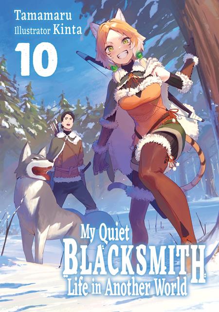 MY QUIET BLACKSMITH LIFE IN ANOTHER WORLD LIGHT NOVEL VOL 10 9/9/2026