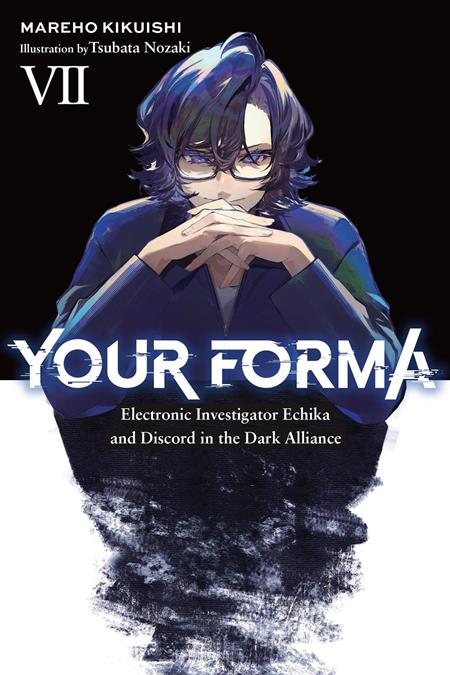 YOUR FORMA LIGHT NOVEL VOL 07 9/9/2026