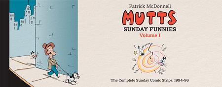 MUTTS SUNDAY FUNNIES HC VOL 01 10/7/2026