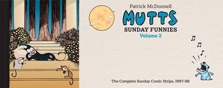 MUTTS SUNDAY FUNNIES HC VOL 02 10/7/2026