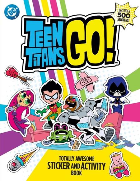 TEEN TITANS GO TOTALLY AWESOME STICKER AND ACTIVITY BOOK TP 10/28/2026