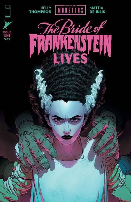 UNIVERSAL MONSTERS THE BRIDE OF FRANKENSTEIN LIVES #1 (OF 4) CVR A MATTIA DE IULIS 10/28/2026