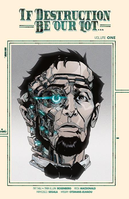 IF DESTRUCTION BE OUR LOT TP VOL 01 DIRECT MARKET EXCLUSIVE ANDY MACDONALD CYBORG CVR 10/7/2026