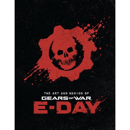 ART AND MAKING OF GEARS OF WAR E-DAY HC 10/7/2026