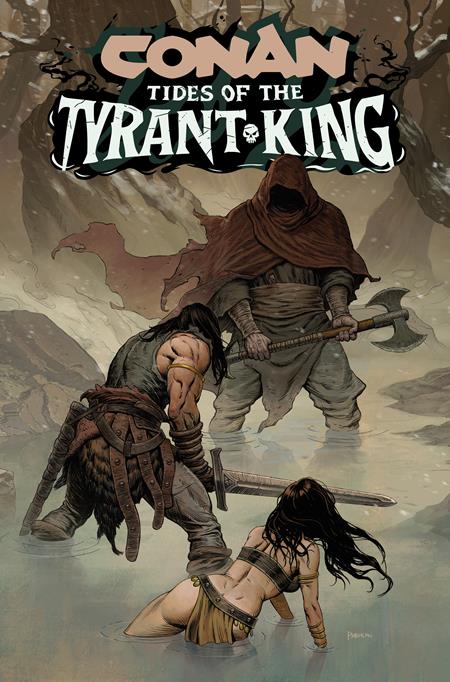 CONAN THE BARBARIAN TIDES OF THE TYRANT KING #2 (OF 4) CVR B PHROILAN GARDNER VAR (MR) 10/21/2026