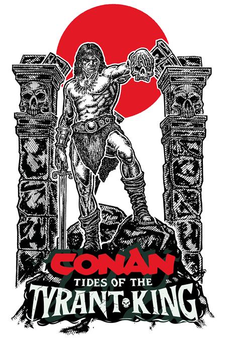 CONAN THE BARBARIAN TIDES OF THE TYRANT KING #2 (OF 4) CVR D MICAH ULRICH VAR (MR) 10/21/2026