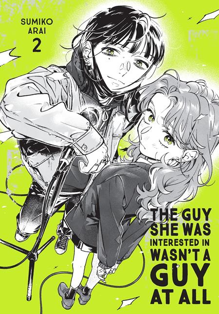 GUY SHE WAS INTERESTED IN WASNT A GUY AT ALL TP VOL 02 10/28/2026