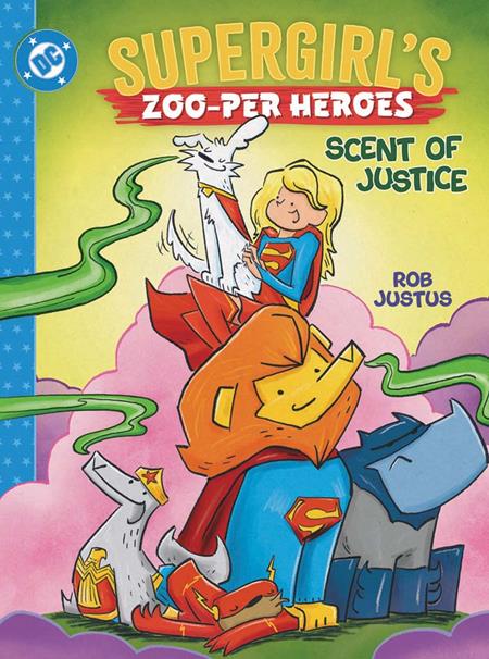 SUPERGIRLS ZOO-PER HEROES SCENT OF JUSTICE HC 2/2/2027