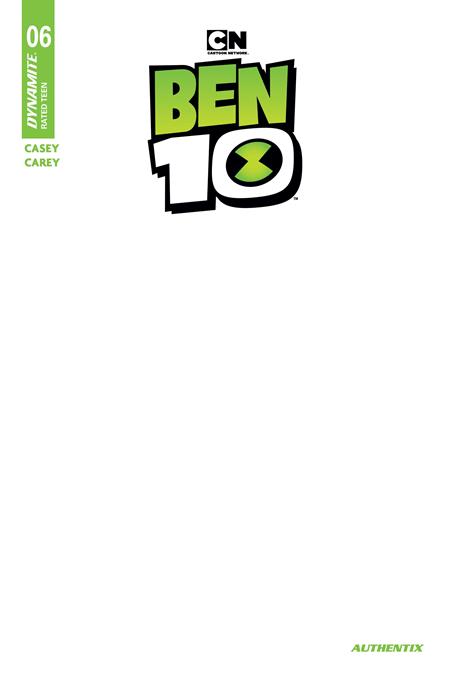 BEN 10 #6 CVR F BLANK AUTHENTIX VAR 11/4/2026
