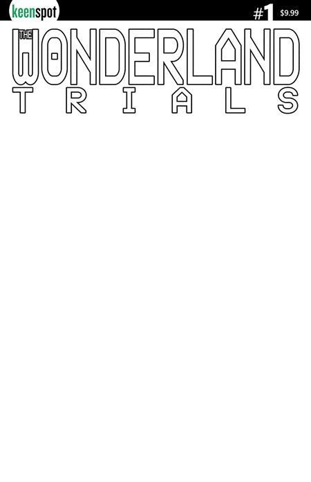 WONDERLAND TRIALS #1 CVR B BLANK SKETCH VAR 11/11/2026