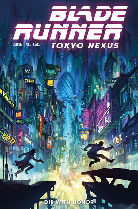 BLADE RUNNER TOKYO NEXUS DIE WITH HONOR #1 (OF 4) CVR G ALAN QUAH FOIL VAR 11/4/2026