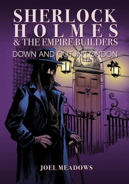 SHERLOCK HOLMES AND THE EMPIRE BUILDERS HC DOWN AND OUT IN LONDON ILLUSTRATED EDITION (MR) 12/2/2026