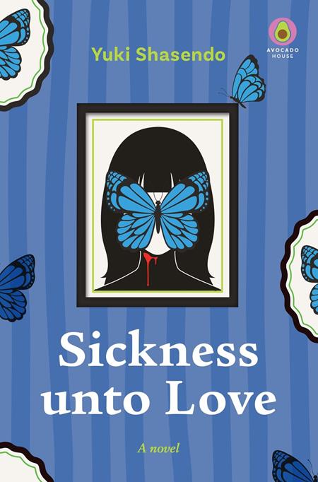 SICKNESS UNTO LOVE NOVEL HC 11/11/2026