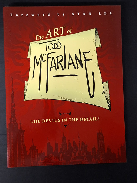 The Art of Todd McFarlane: The Devil's In The Details, Oversized Trade Paperback Image Comics
