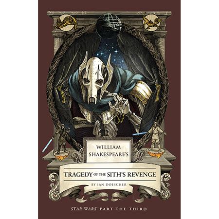 WILLIAM SHAKESPEARES STAR WARS HC TRAGEDY OF THE SITHS REVENGE PART THE THIRD 12/2/2026