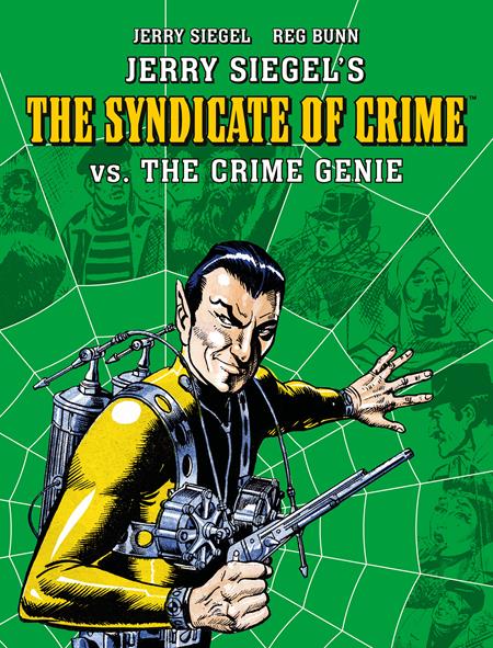 JERRY SIEGELS SYNDICATE OF CRIME VS THE CRIME GENIE TP Previously Offered Thru Diamond 1/21/2026