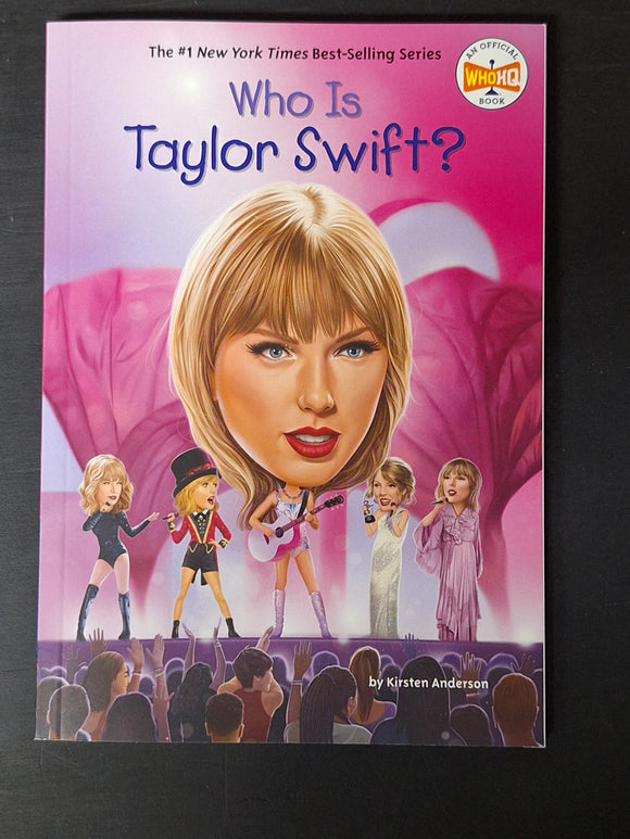 Who is Taylor Swift? Official WHOHQ Book