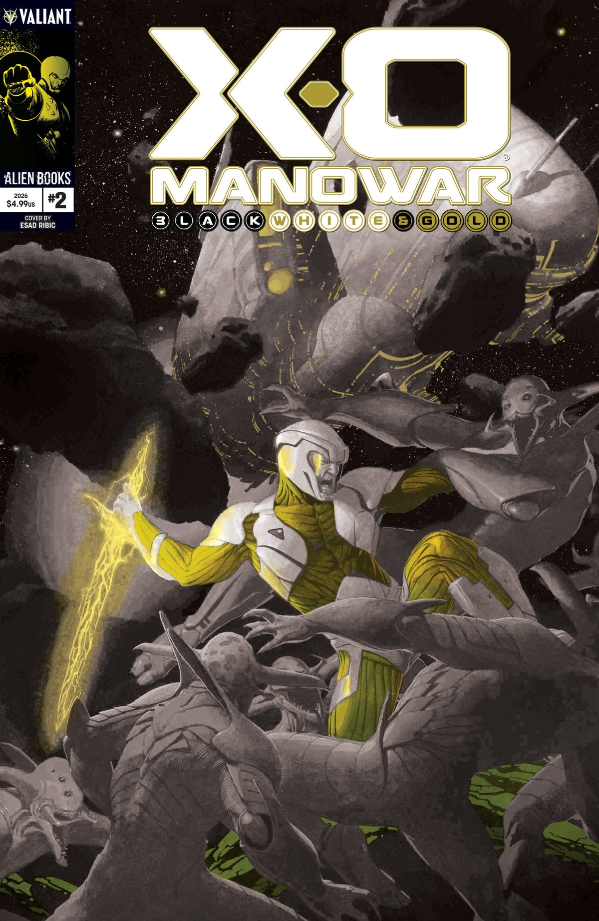 X-O Manowar: Black, White & Gold #2 Variant B (Ribic Black, White & Gold Variant) 12/09/2026