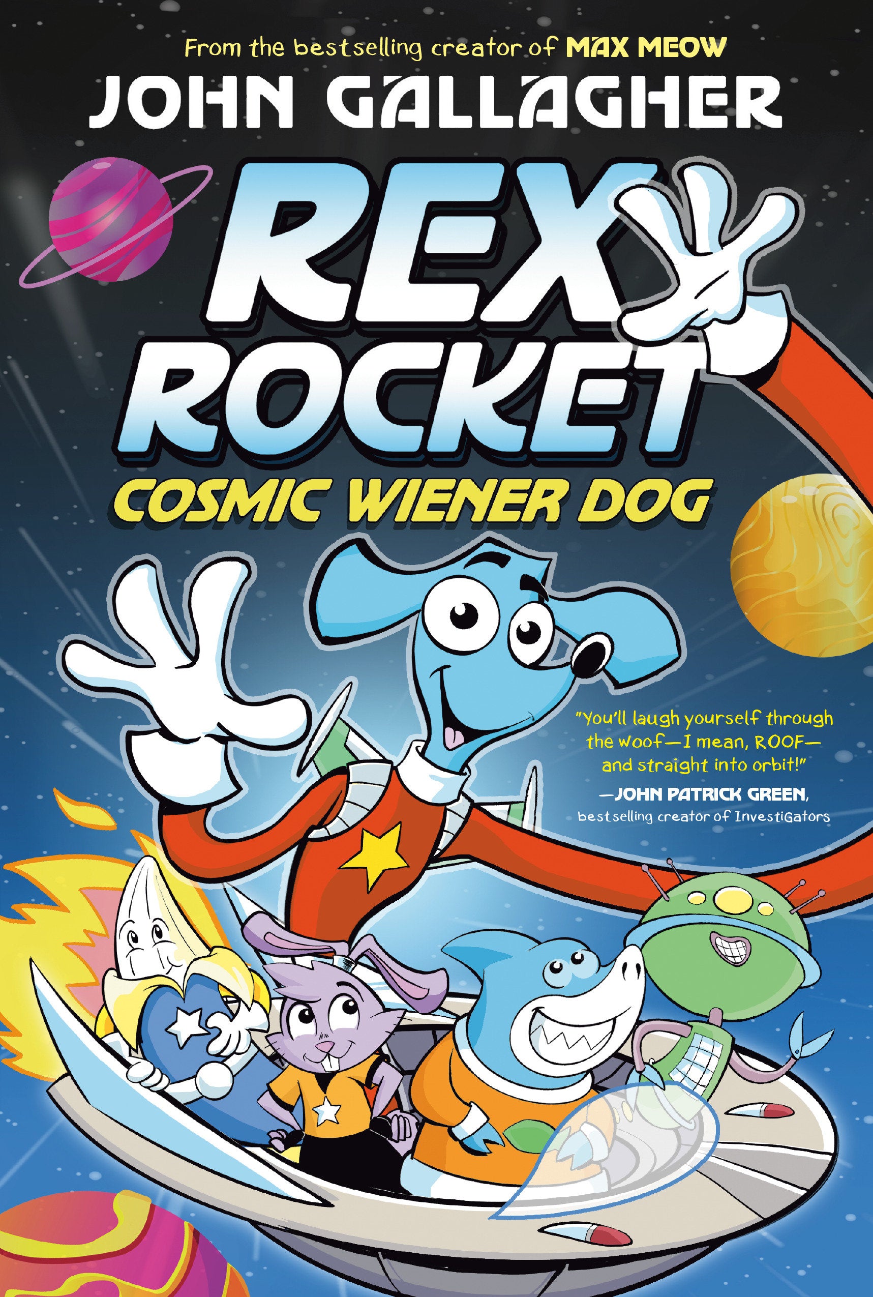 Rex Rocket: Cosmic Wiener Dog 08/04/2026