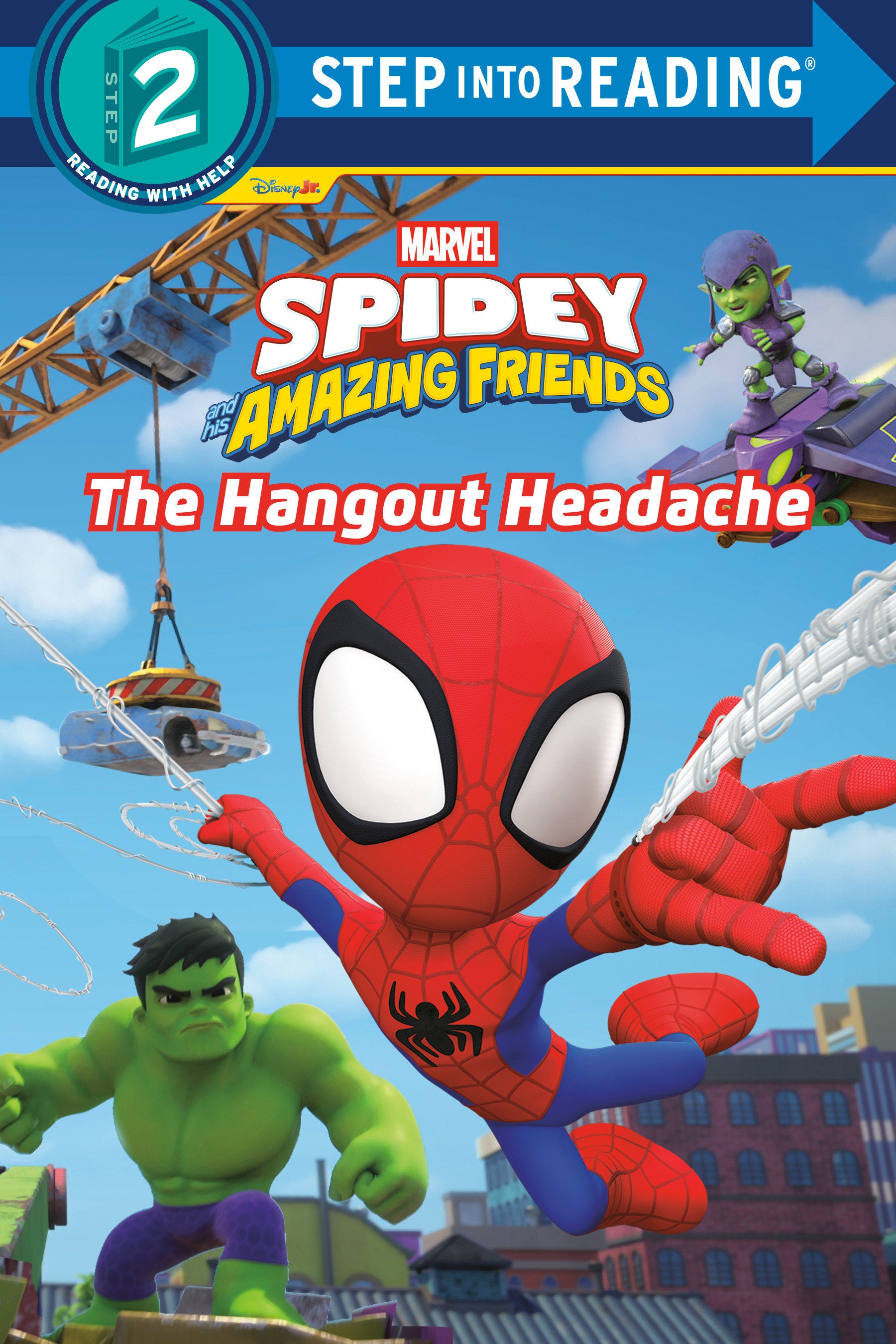 Spidey and His Amazing Friends: The Hangout Headache (Marvel) 07/07/2026